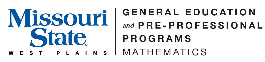 General Education Pre-Professional Programs - Mathematics and Missouri State-West Plains Wordmark